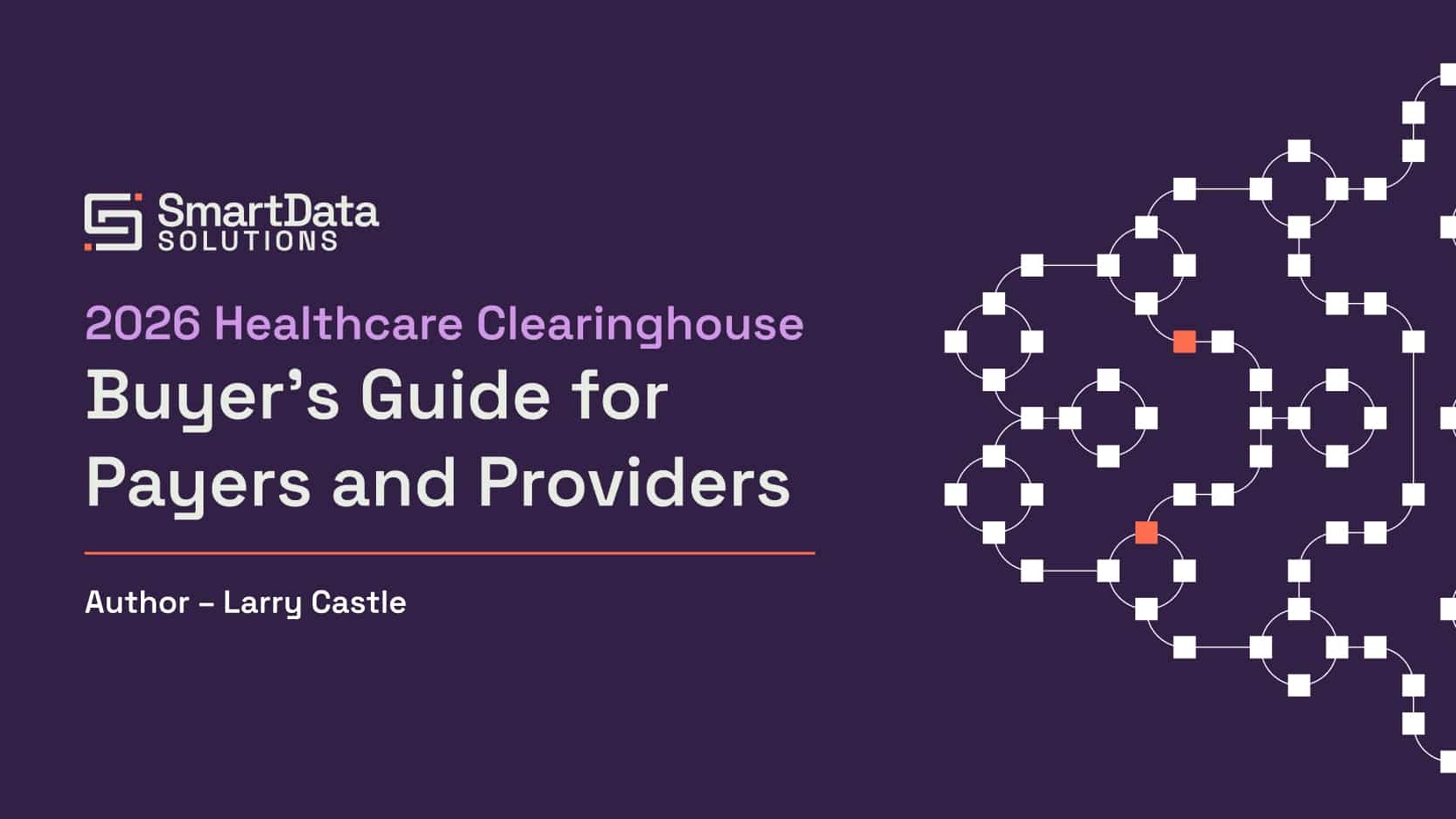 2026 Healthcare Clearinghouse Buyer's Guide for Payers and Providers cover, by Larry Castle