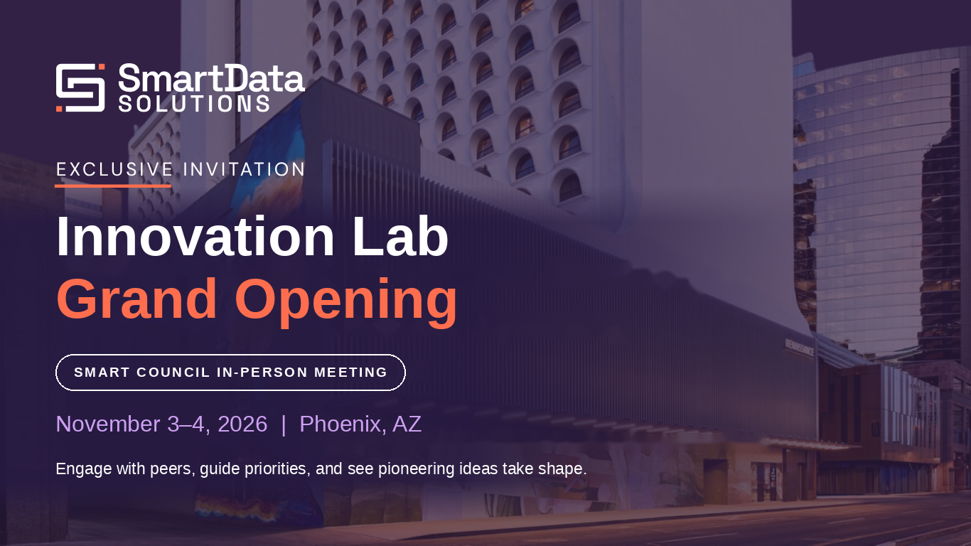 SMART Council Innovation Lab Grand Opening invitation: Smart Data Solutions, Phoenix, November 3 to 4, 2026.